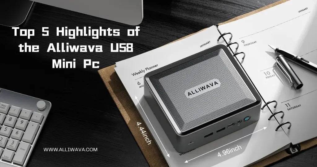 Top-5-Highlights-of-the-Alliwava-U58-Mini-Pc Alliwava Official Site | Mini PC | Laptops | Graphics Docking Station